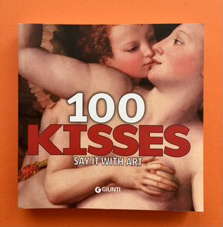 100 Kisses. Say It With Art
